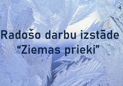 Izstāde  “Ziemas prieki”  