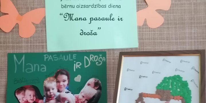 Radošo darbu izstāde “Mana pasaule ir droša”